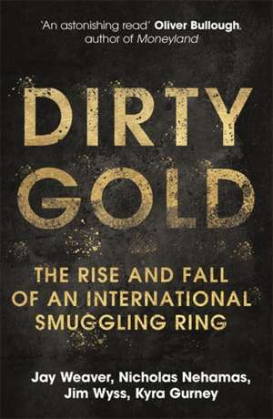 Dirty Gold de Jay Weaver