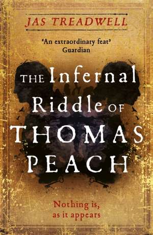 The Infernal Riddle of Thomas Peach de Jas Treadwell