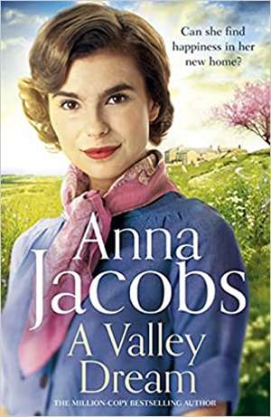 A Valley Dream de Anna Jacobs