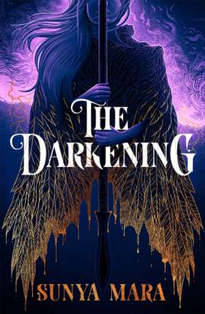 The Darkening de Sunya Mara