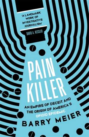 Pain Killer de Barry Meier