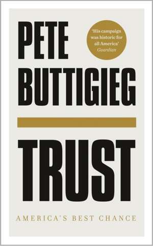 Buttigieg, P: Trust