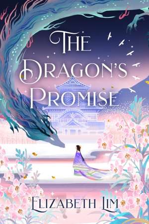 The Dragon's Promise de Elizabeth Lim