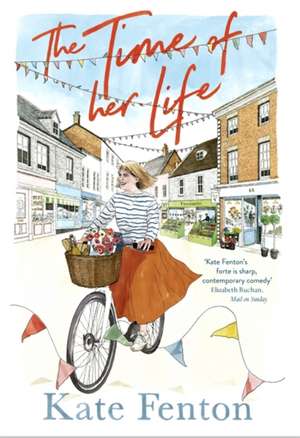 The Time of Her Life de Kate Fenton