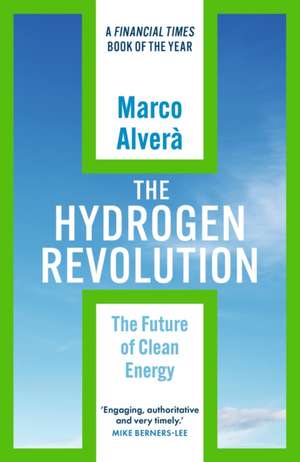 The Hydrogen Revolution de Marco Alverà