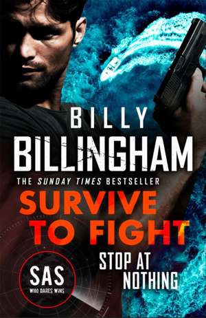 Billingham, B: Survive to Fight de Conor Woodman