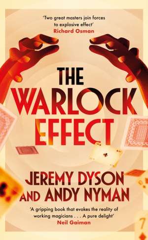 The Warlock Effect de Jeremy Dyson