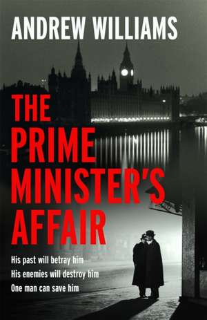 The Prime Minister's Affair de Andrew Williams