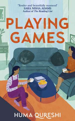 Playing Games: The gorgeous debut novel from the acclaimed author of How We Met de Huma Qureshi