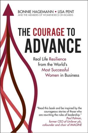 The Courage to Advance de Bonnie Hagemann