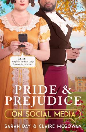 Pride and Prejudice on Social Media de Sarah Day