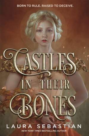 Castles in their Bones de Laura Sebastian