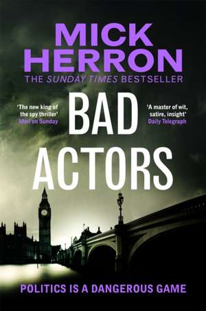 Bad Actors: Slough House Thriller 8 de Mick Herron