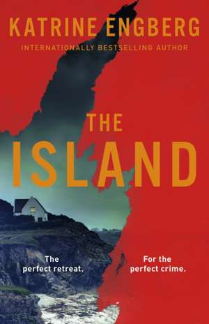 The Island de Katrine Engberg