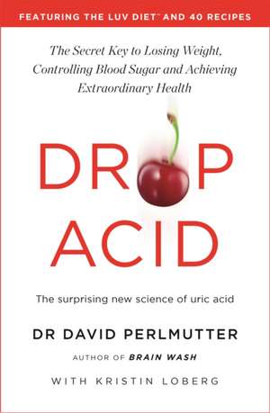 Drop Acid de David Perlmutter