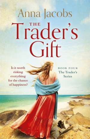 The Trader's Gift de Anna Jacobs