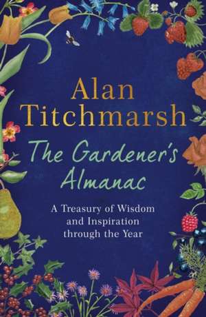 The Gardener's Almanac de Alan Titchmarsh