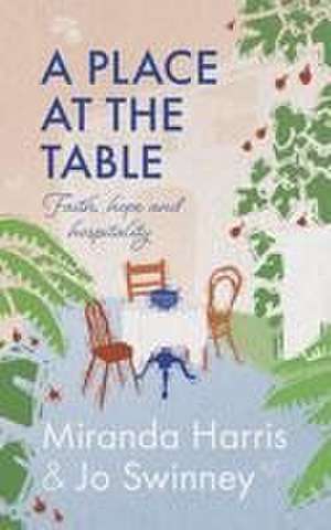 A Place at the Table de Miranda Harris