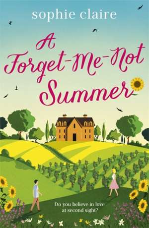 A Forget-Me-Not Summer de Sophie Claire