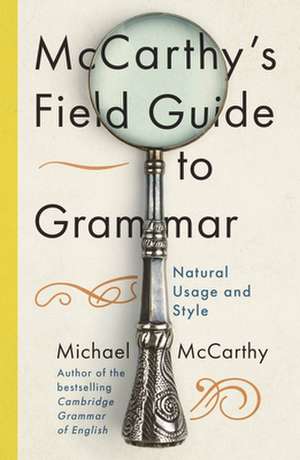 McCarthy's Field Guide to Grammar de Michael Mccarthy