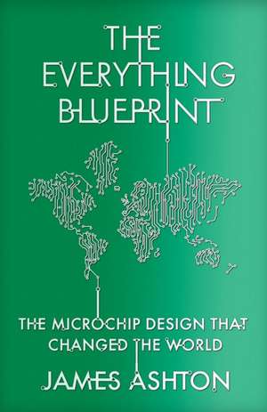 The Everything Blueprint : The Everything Blueprint de James Ashton