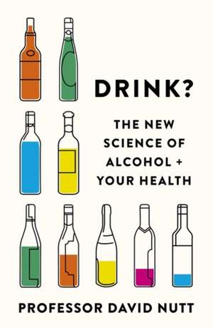 Drink? de David Nutt