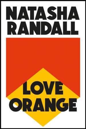 Love Orange de Natasha Randall