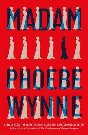 Wynne, P: Madam de Phoebe Wynne