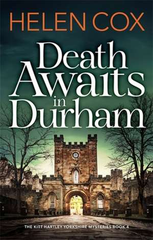 Death Awaits in Durham de Helen Cox