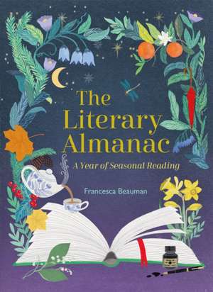 The Literary Almanac de Francesca Beauman