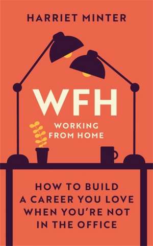 Minter, H: WFH (Working From Home)