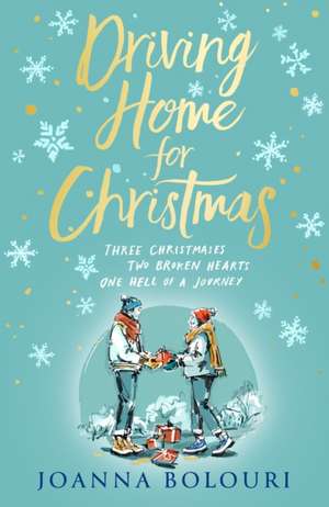 Driving Home for Christmas de Joanna Bolouri