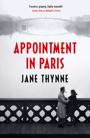 Appointment in Paris de Jane Thynne