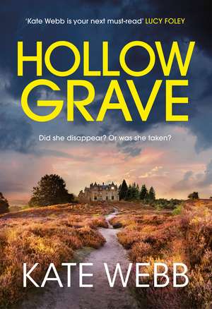 Hollow Grave de Kate Webb