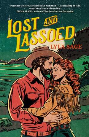 Lost and Lassoed de Lyla Sage