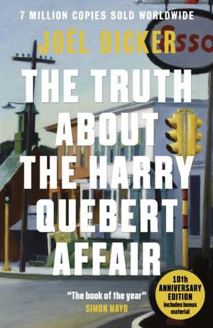 The Truth about the Harry Quebert Affair de Joël Dicker