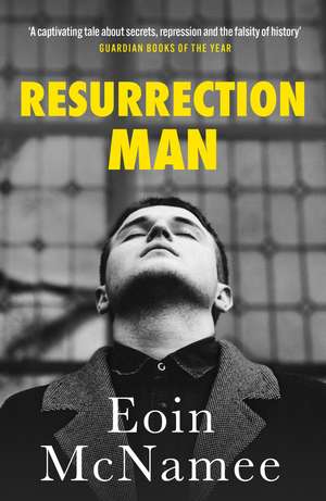 Resurrection Man de Eoin McNamee