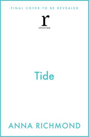 Tide de Anna Richmond