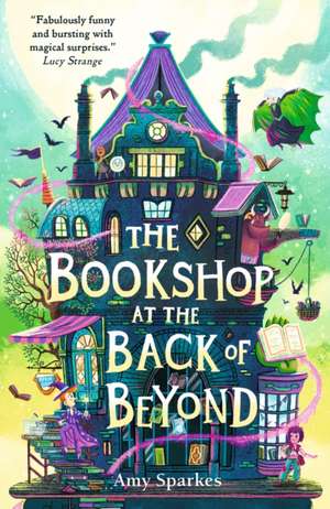 The Bookshop at the Back of Beyond de Amy Sparkes