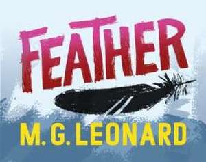 Feather de M. G. Leonard