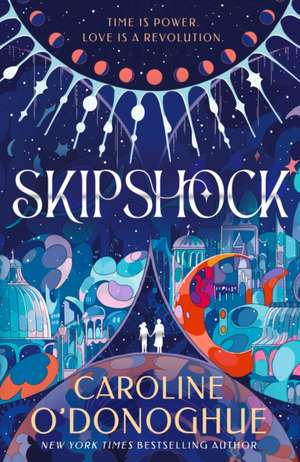 Skipshock de Caroline O'Donoghue