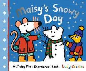 Maisy's Snowy Day de Lucy Cousins