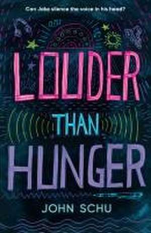 Louder Than Hunger de John Schu