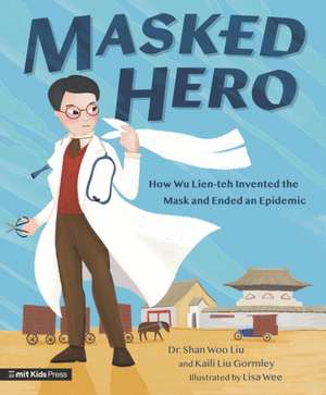 Masked Hero de Shan Woo Liu