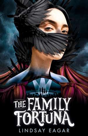 The Family Fortuna de Lindsay Eagar