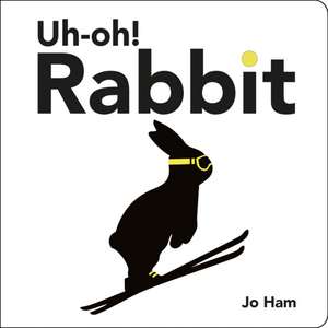 Uh-oh! Rabbit de Jo Ham