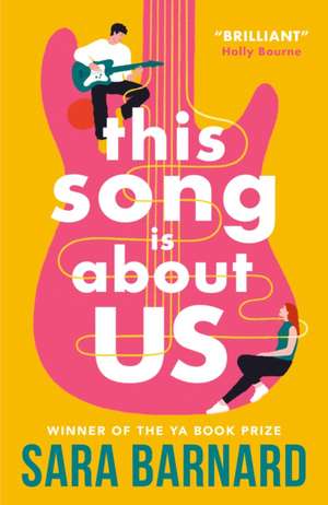 This Song Is About Us de Sara Barnard