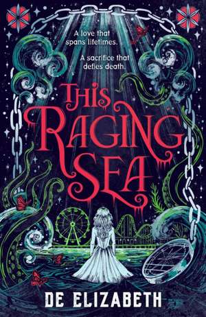 This Raging Sea de de Elizabeth