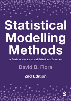 Statistical Modelling Methods de David B. Flora