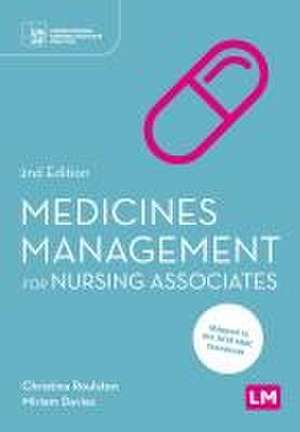 Medicines Management for Nursing Associates de Christina Roulston